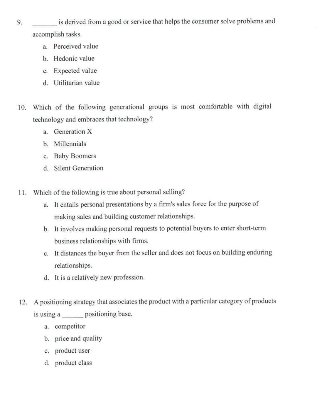 9. is derived from a good or service that helps