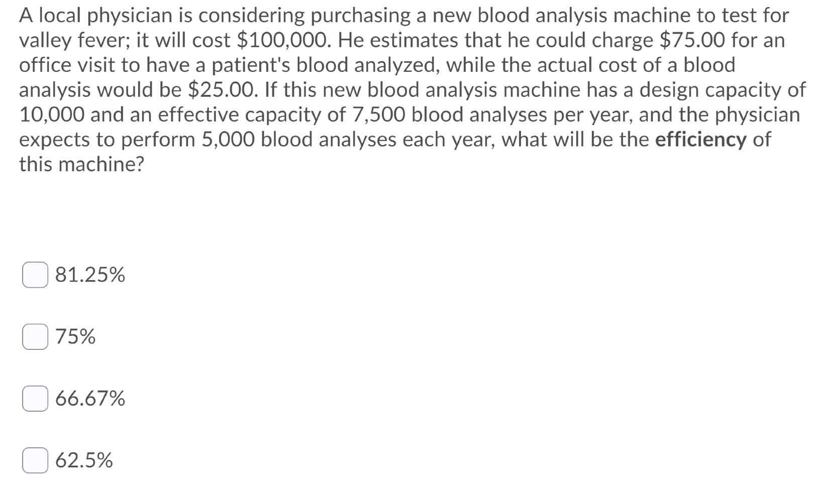 A local physician is considering purchasing a new