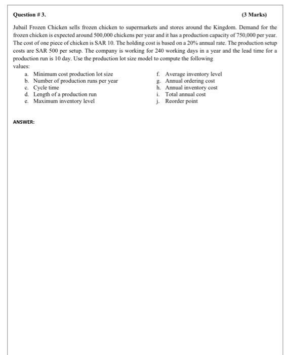 Question #3. (3 Marks) Jubail Frozen Chicken