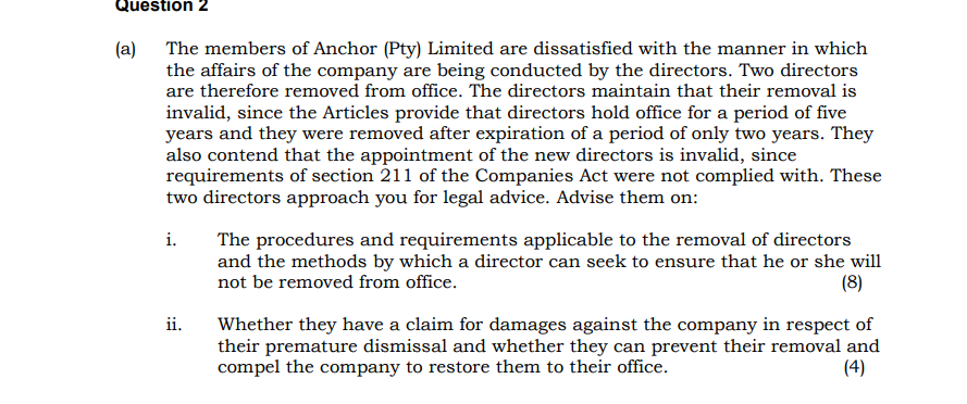 Question 2 (a) The members of Anchor (Pty)