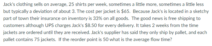 Jack's clothing sells on average, 25 shirts per