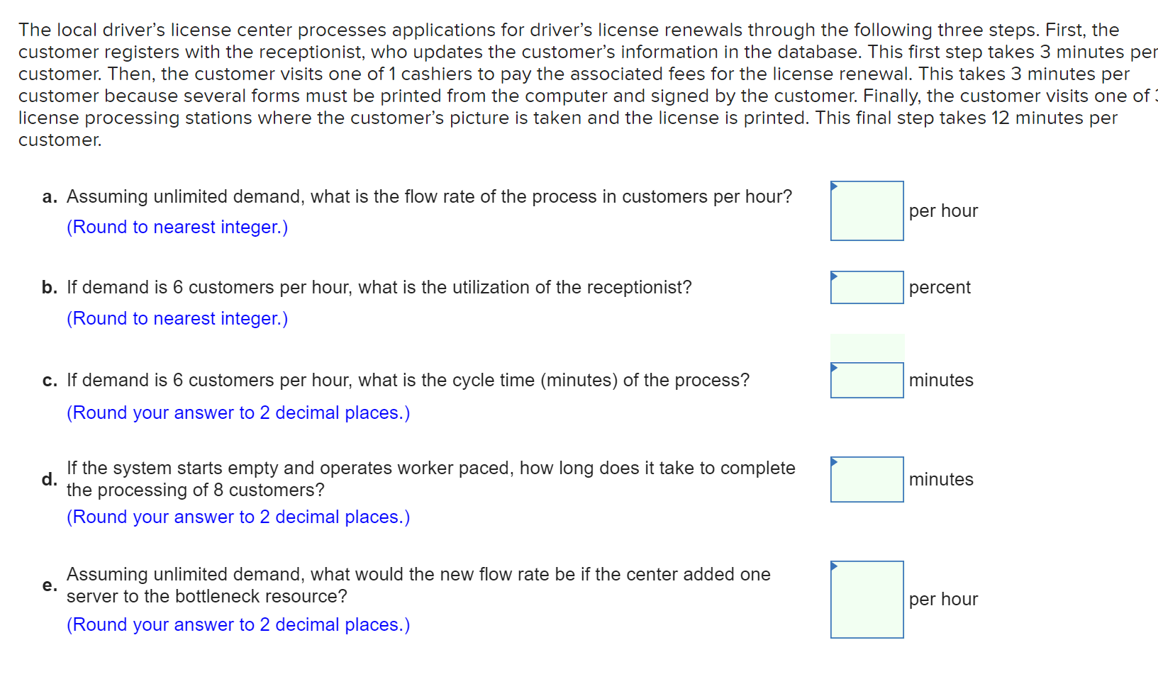 The local driver's license center processes