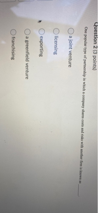 need HELP SOS Question 2 (3 points) One popular