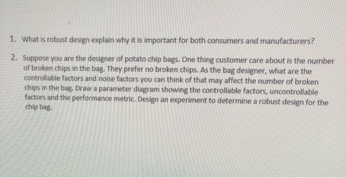 1. What is robust design explain why it is