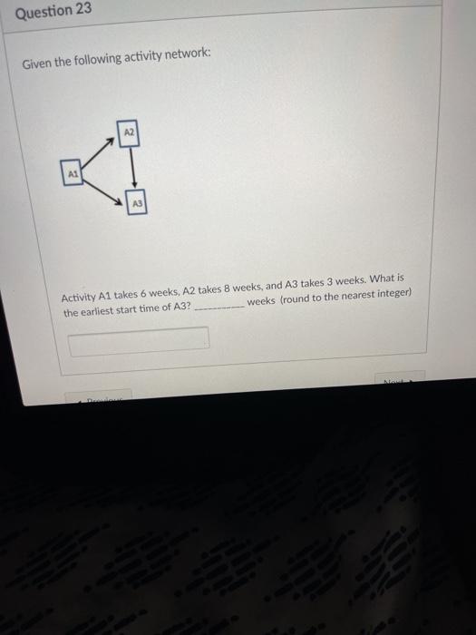 please help asap please please Question 23 Given