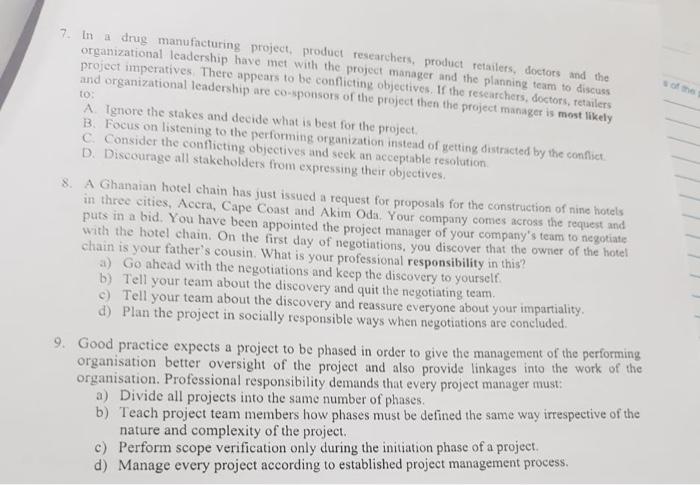 7. In a drug manufacturing project, product