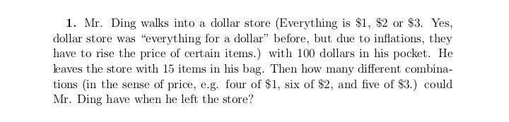STATISTICS 1. Mr. Ding walks into a dollar store