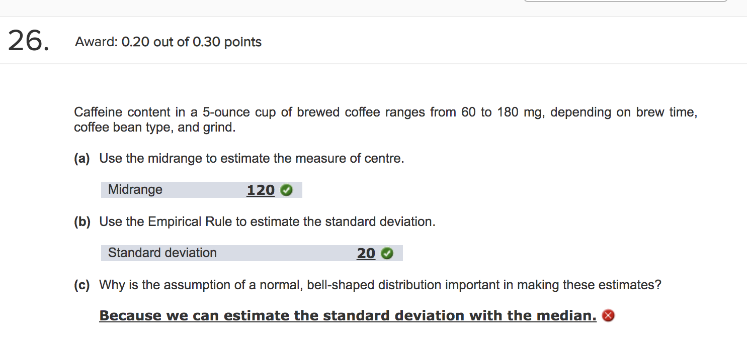 26. Award: 0.20 out of 0.30 points Caffeine