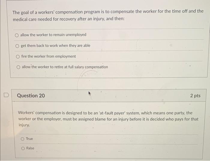 The goal of a workers' compensation program is to