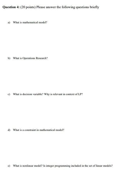 Question 4: (20 points) Please answer the