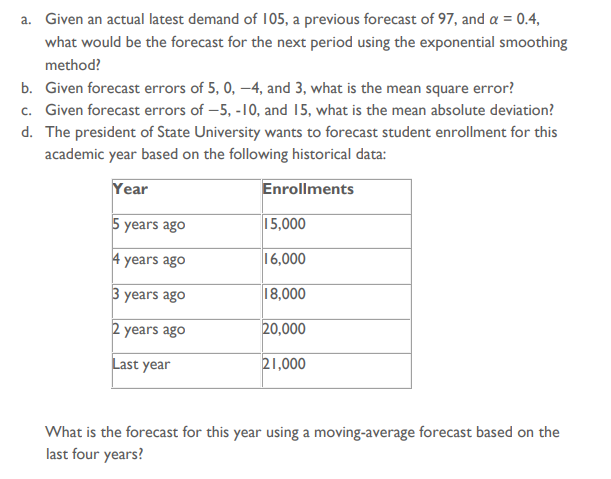 Answer using Excel a. Given an actual latest