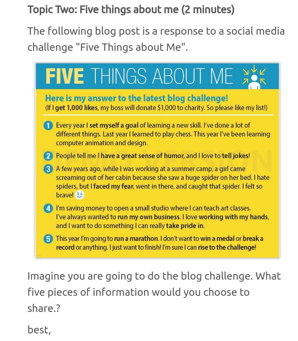 Topic Two: Five things about me (2 minutes) The