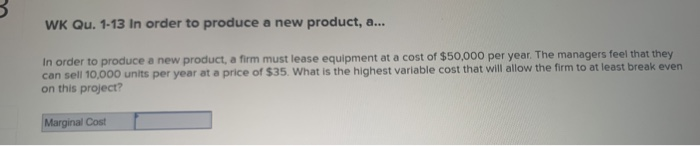 WK Qu. 1-13 in order to produce a new product,