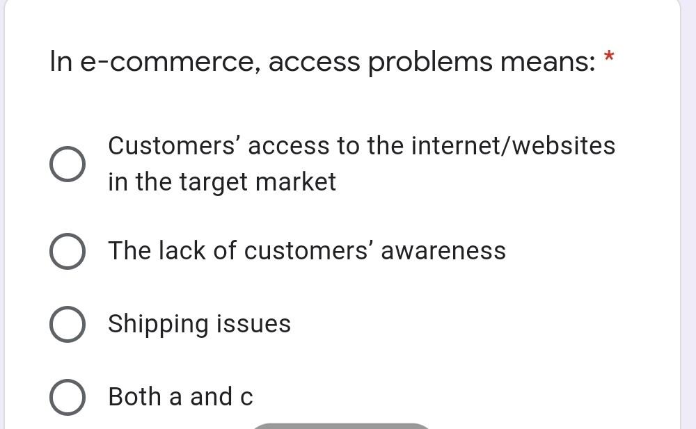* In e-commerce, access problems means: