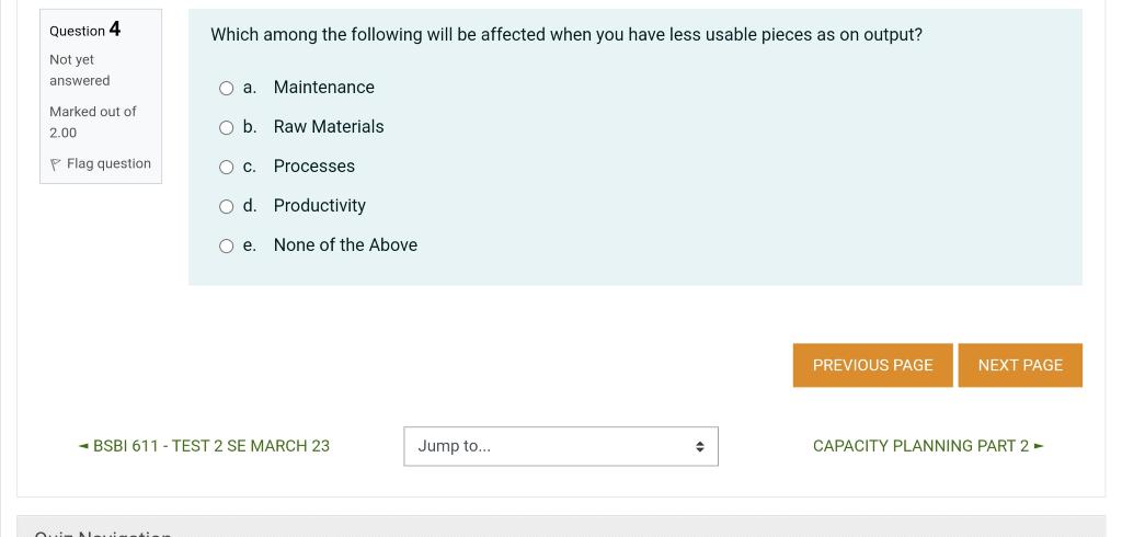 Question 4 Which among the following will be