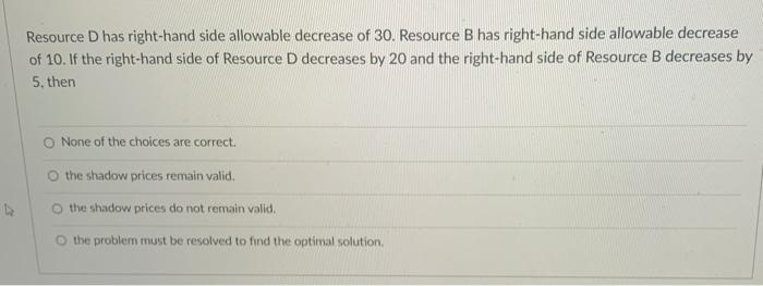 Resource D has right-hand side allowable decrease