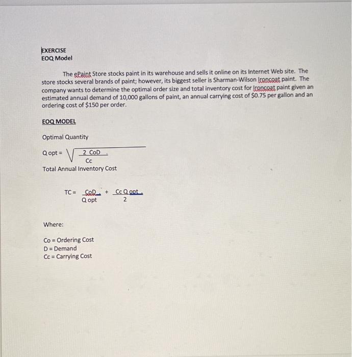 EXERCISE EOQ Model The Paint Store stocks paint