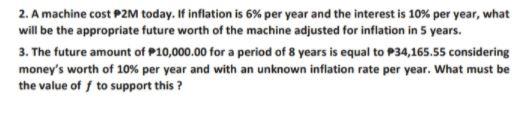 2. A machine cost P2M today. If inflation is 6%