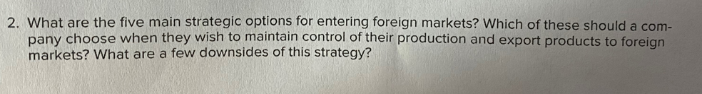 2. What are the five main strategic options for