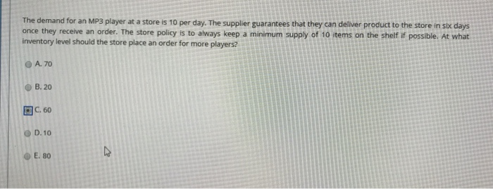 The demand for an MP3 player at a store is 10 per