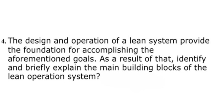 4. The design and operation of a lean system