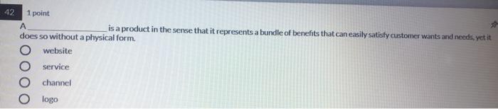 41 1 point The practice of offering other