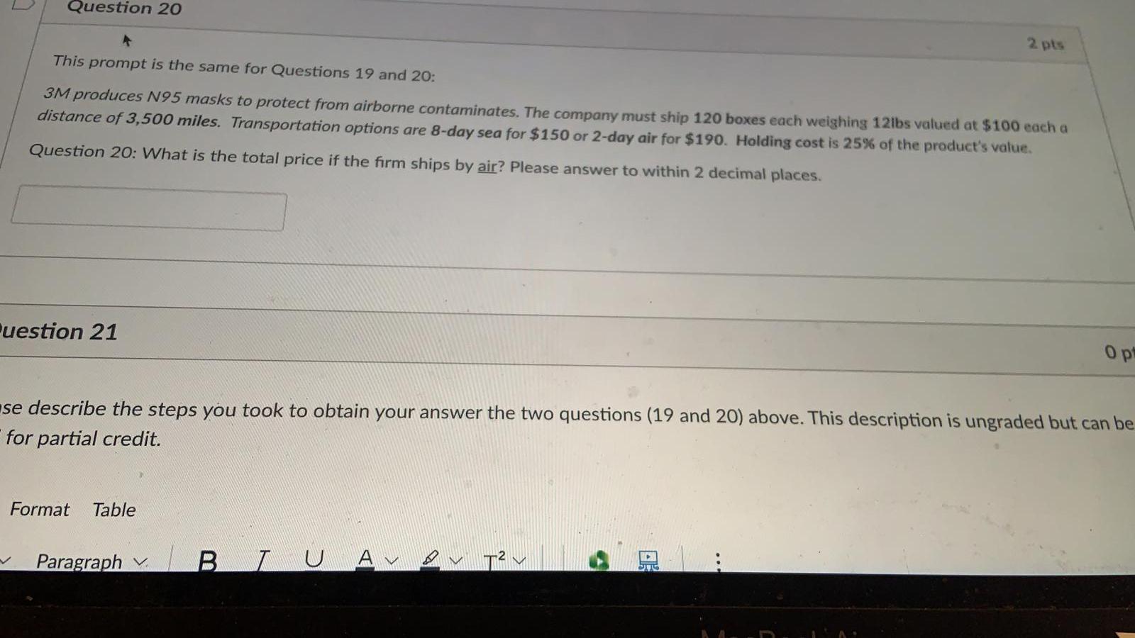 Question 20 2 pts This prompt is the same for