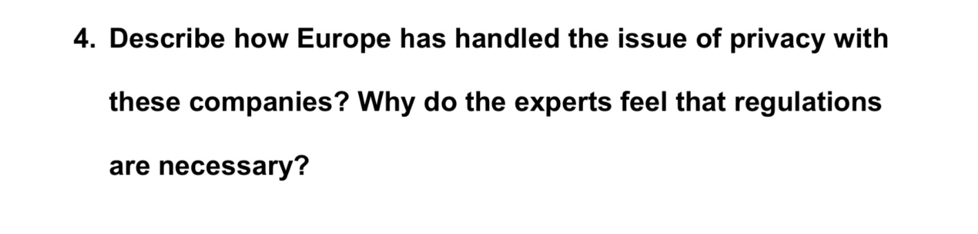 4. Describe how Europe has handled the issue of