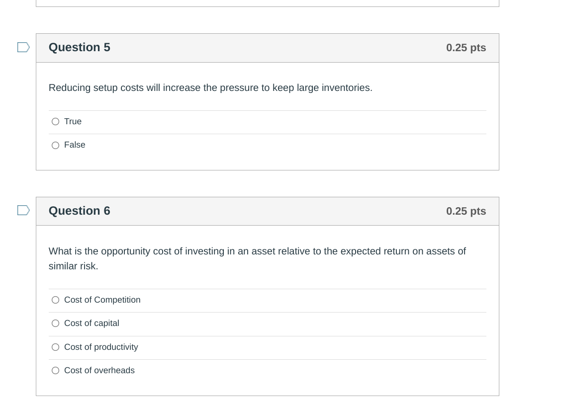 Question 1 0.25 pts Inventory management is the