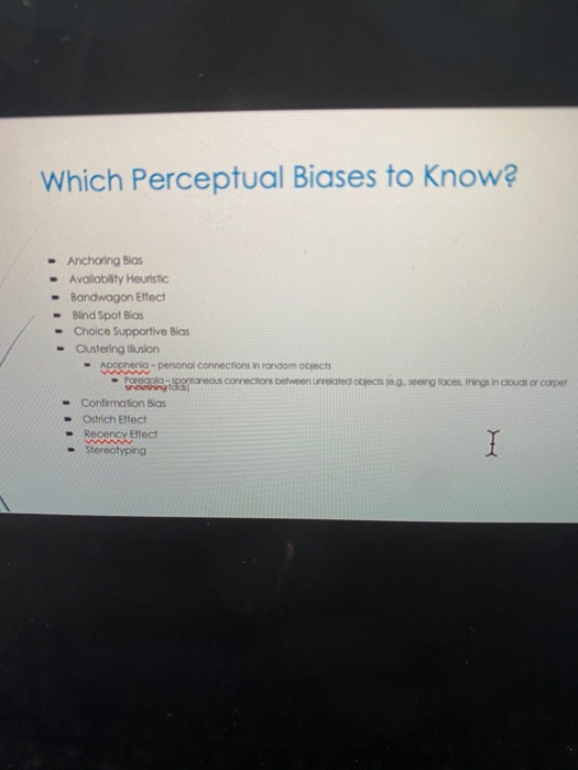Consumer Dynamics, Marketing. Choose a bias from