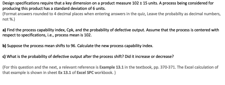 Design specifications require that a key