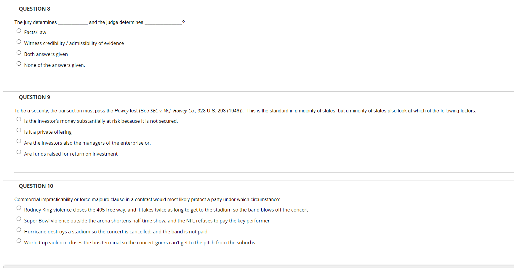 QUESTION 8 and the judge determines The jury