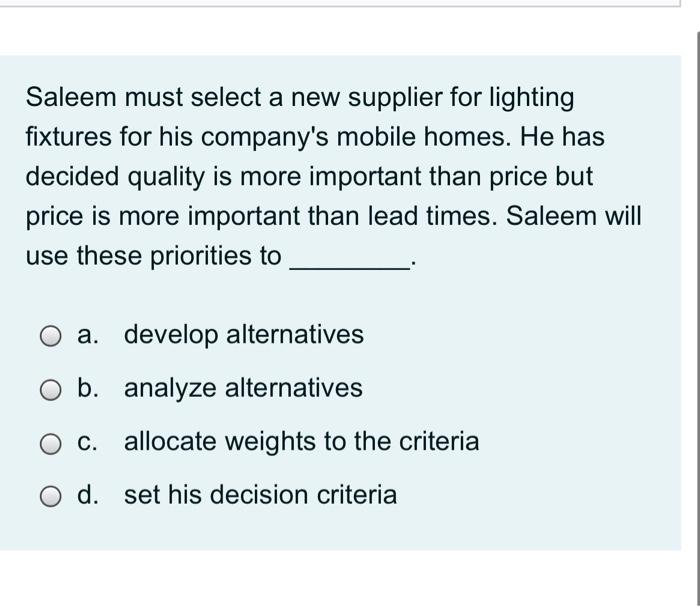Saleem must select a new supplier for lighting