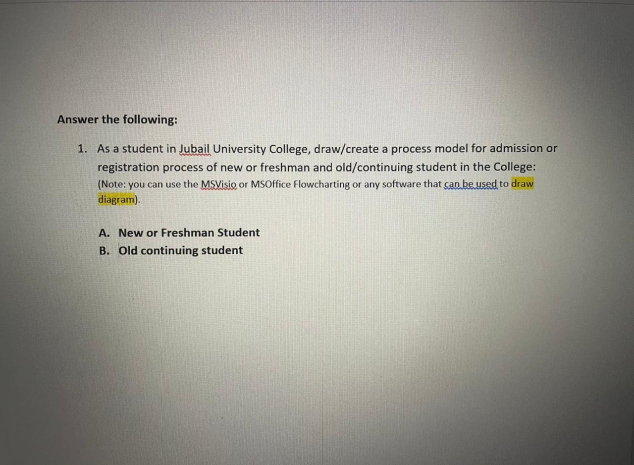 Answer the following: 1. As a student in Jubail