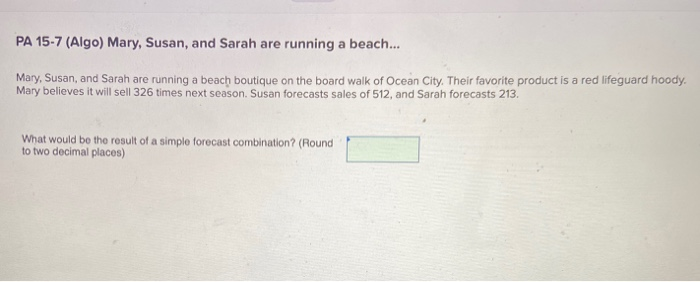 PA 15-7 (Algo) Mary, Susan, and Sarah are running