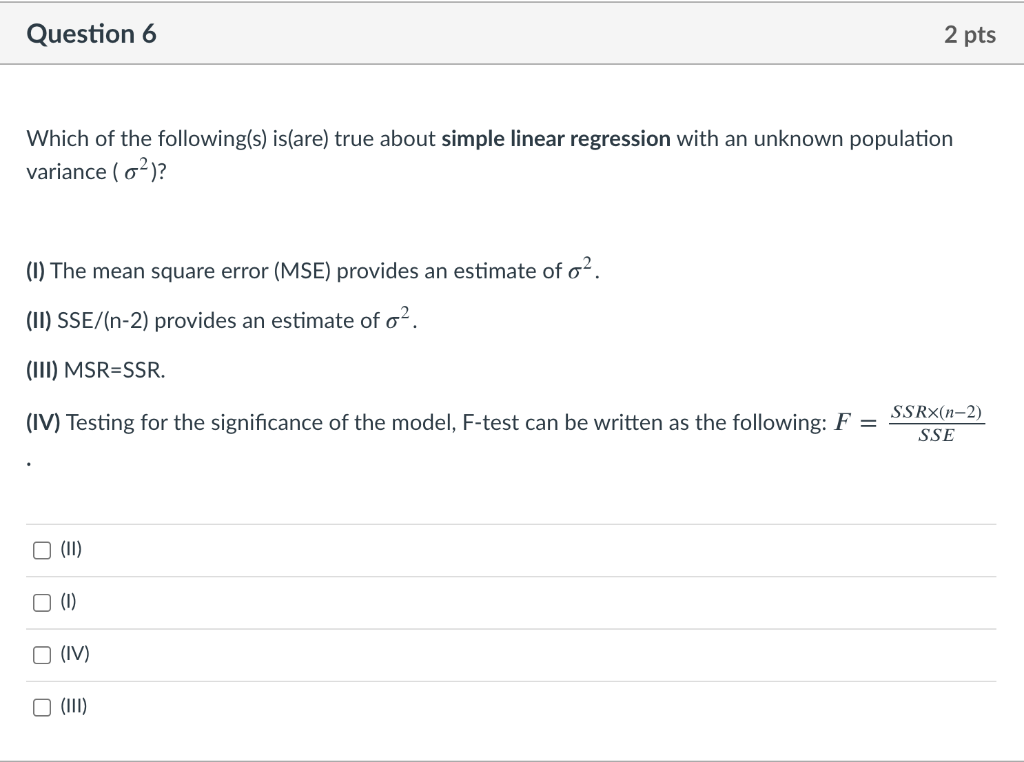 Question 6 2 pts Which of the following(s)