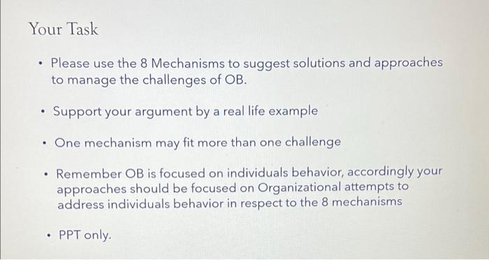 Your Task Please use the 8 Mechanisms to suggest