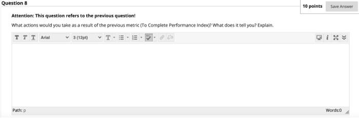 Question 8 10 points Save Answer Attention: This
