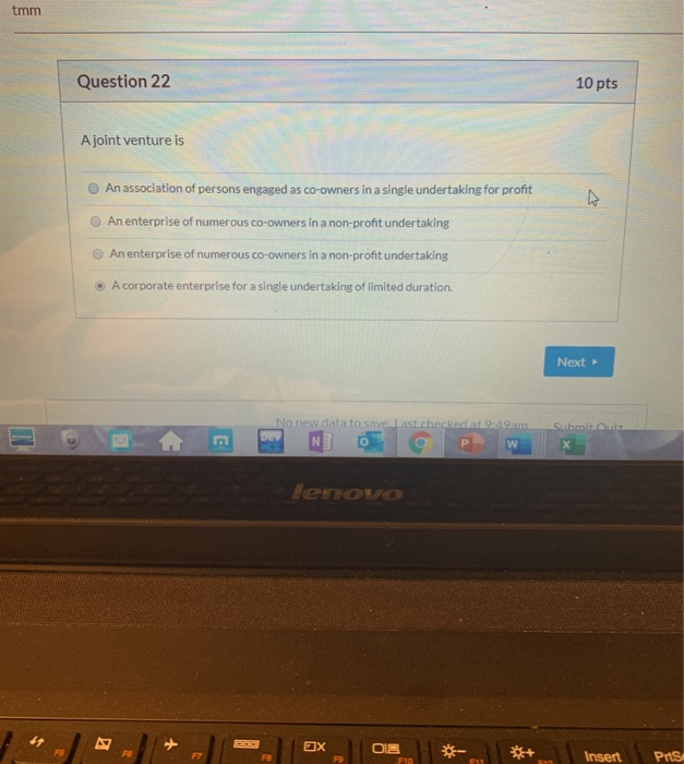 tmm Question 22 10 pts . Ajoint venture is An