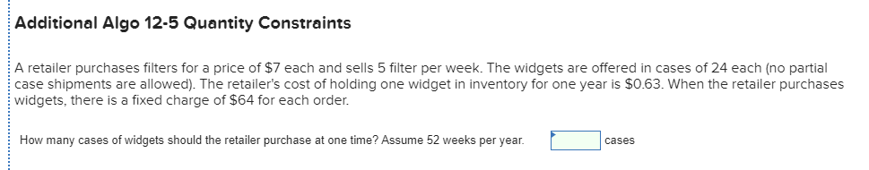 Additional Algo 12-5 Quantity Constraints A