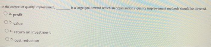 In the context of quality improvement, is a large