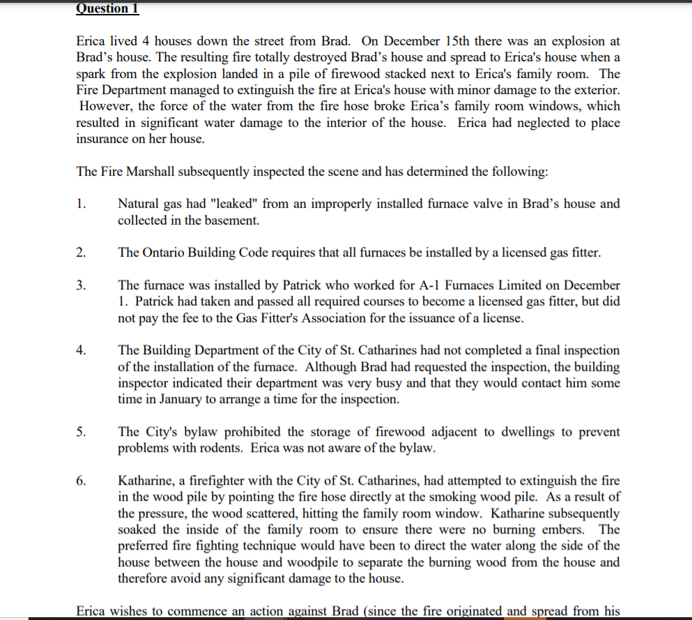 Question Erica lived 4 houses down the street