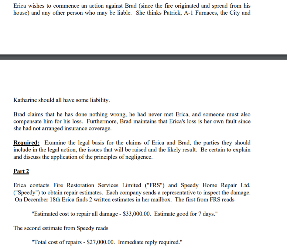 Question Erica lived 4 houses down the street