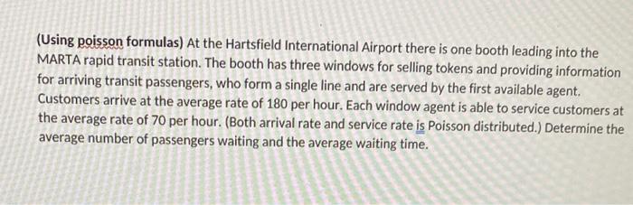 (Using poisson formulas) At the Hartsfield