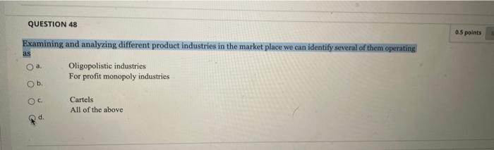 QUESTION 48 0.5 points as Examining and analyzing