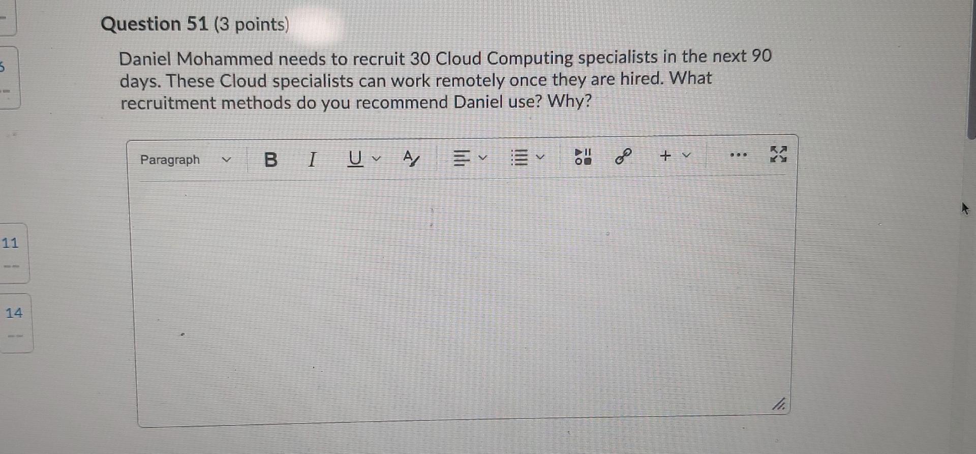 5. Question 51 (3 points) Daniel Mohammed needs