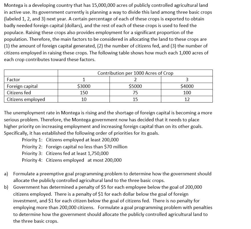 please asap, goal programming Montega is a