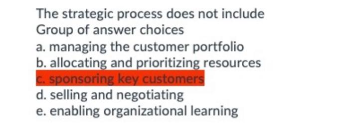 for the three processes it is not a or c and for