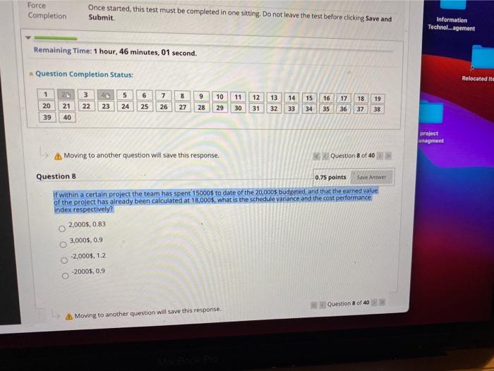 Force Completion Once started, this test must be