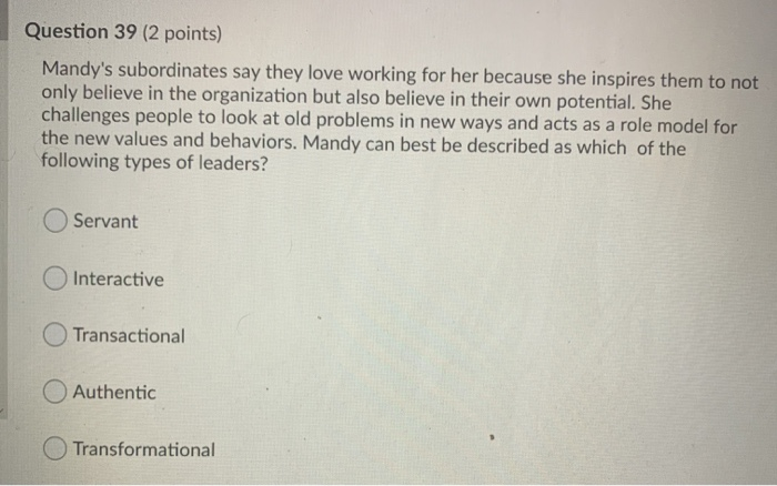 Question 39 (2 points) Mandy's subordinates say